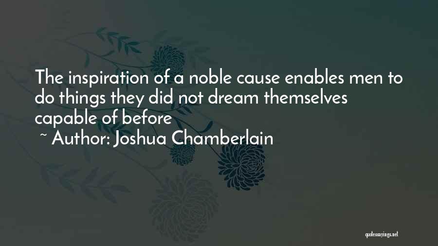 Joshua Chamberlain Quotes 1311963
