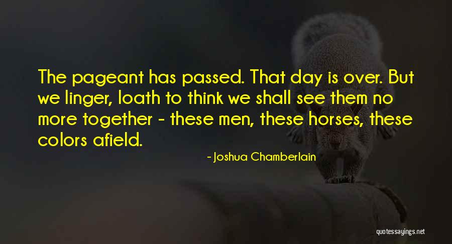 Joshua Chamberlain Quotes 316842