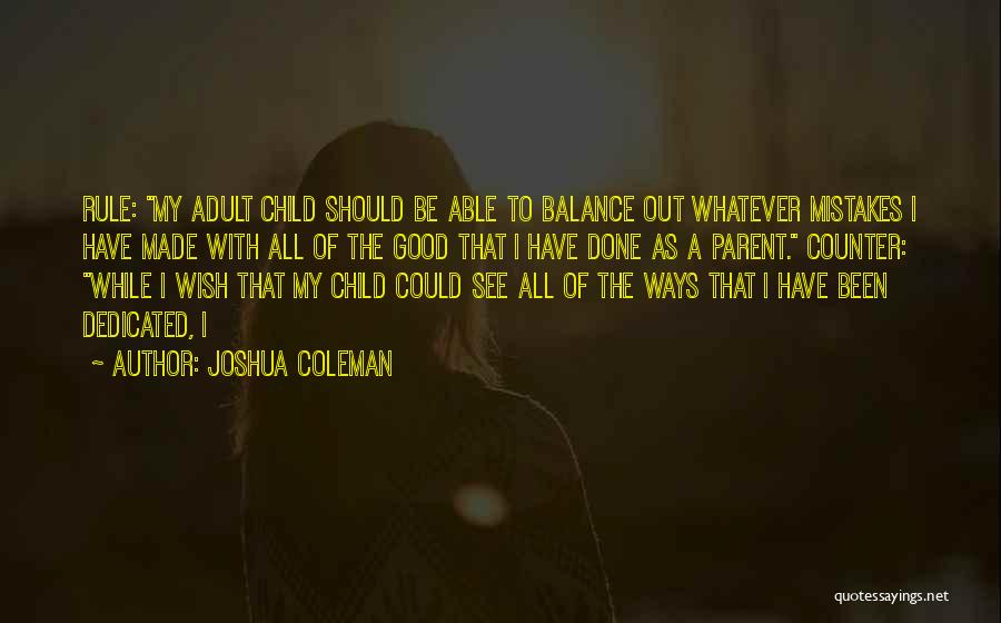 Joshua Coleman Quotes 632522