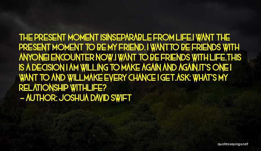 Joshua David Swift Quotes 2271579