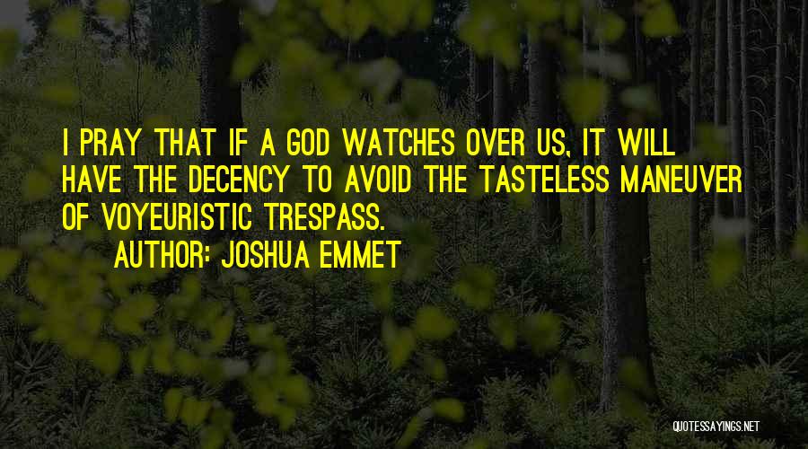 Joshua Emmet Quotes 1172182