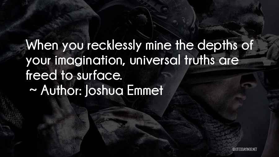 Joshua Emmet Quotes 1978587