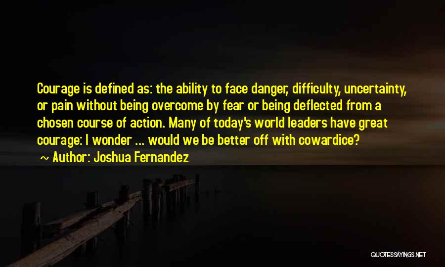 Joshua Fernandez Quotes 694928