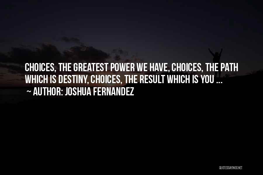 Joshua Fernandez Quotes 868349