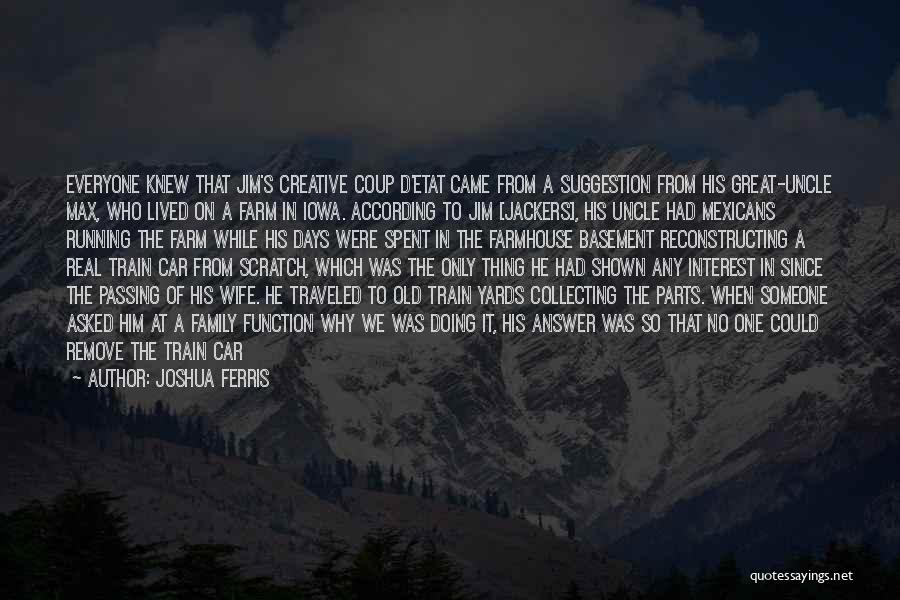 Joshua Ferris Quotes 1179850