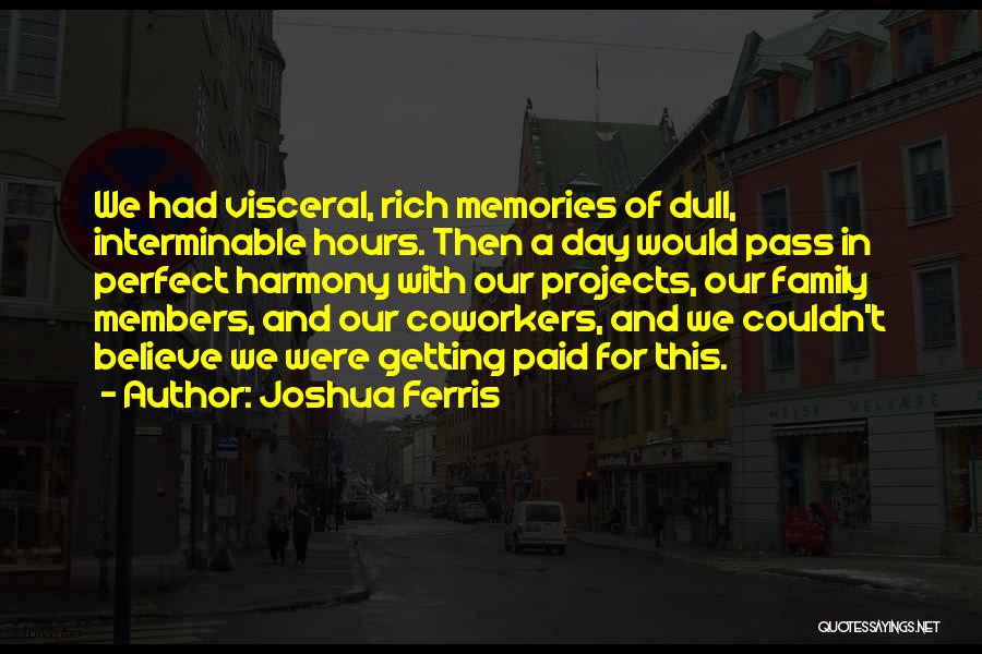 Joshua Ferris Quotes 1230559