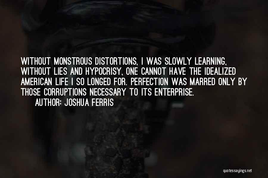 Joshua Ferris Quotes 1273556