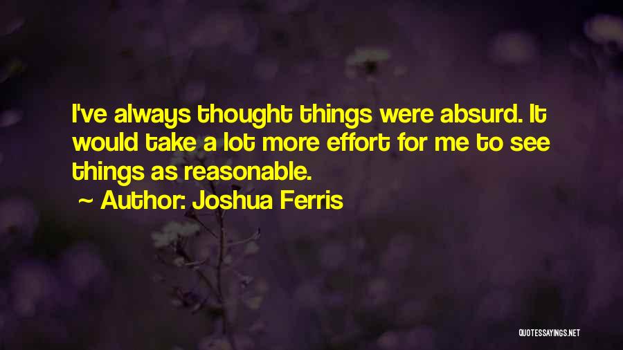 Joshua Ferris Quotes 1387983