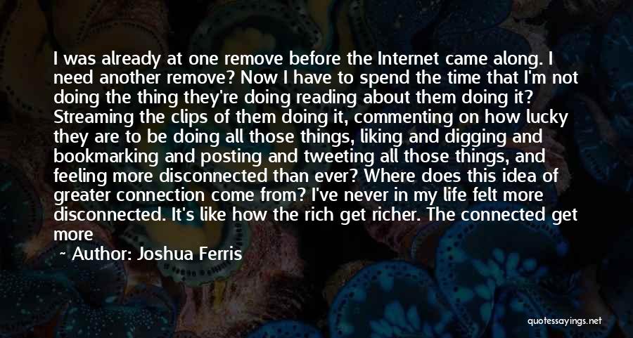 Joshua Ferris Quotes 1420410