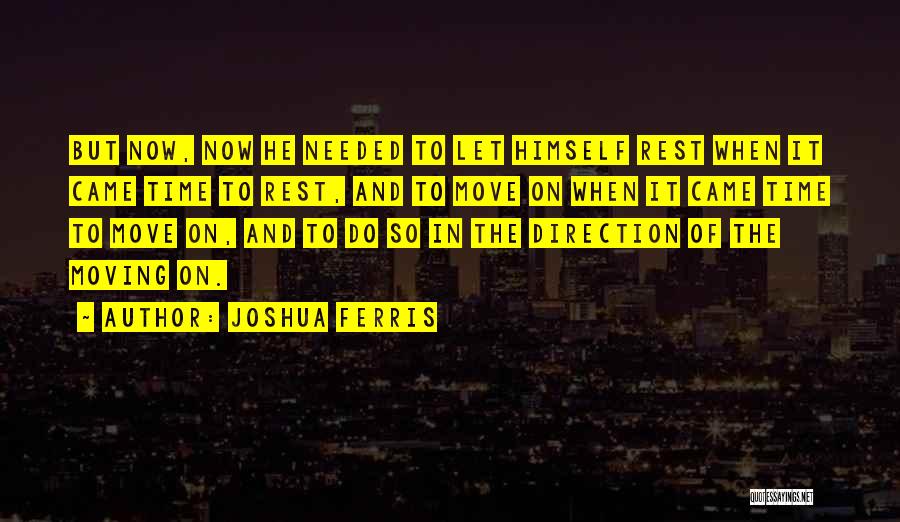 Joshua Ferris Quotes 1508641