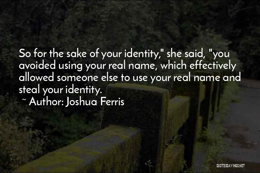 Joshua Ferris Quotes 1801858