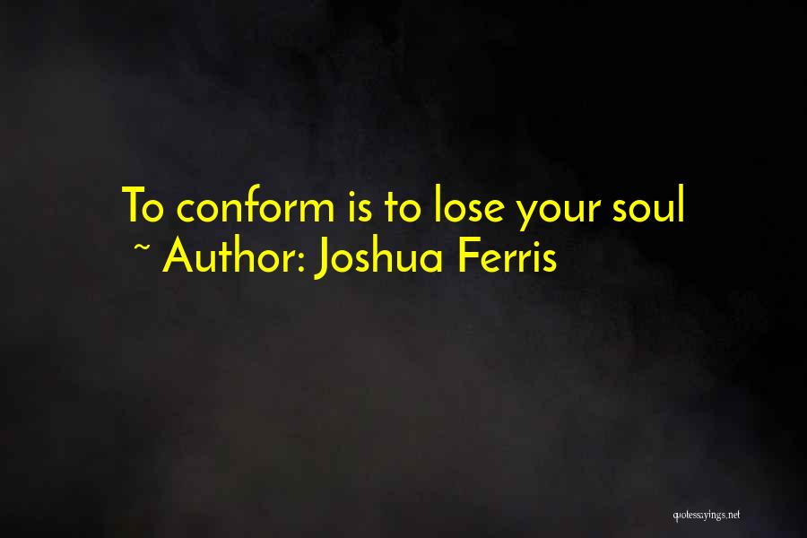 Joshua Ferris Quotes 1825411