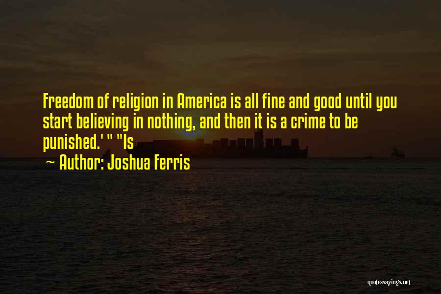 Joshua Ferris Quotes 2191699