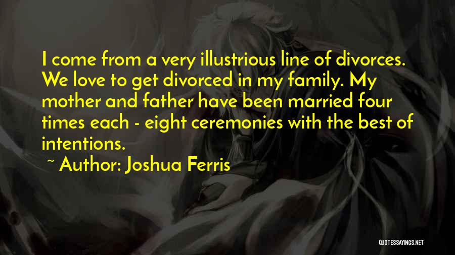 Joshua Ferris Quotes 555507