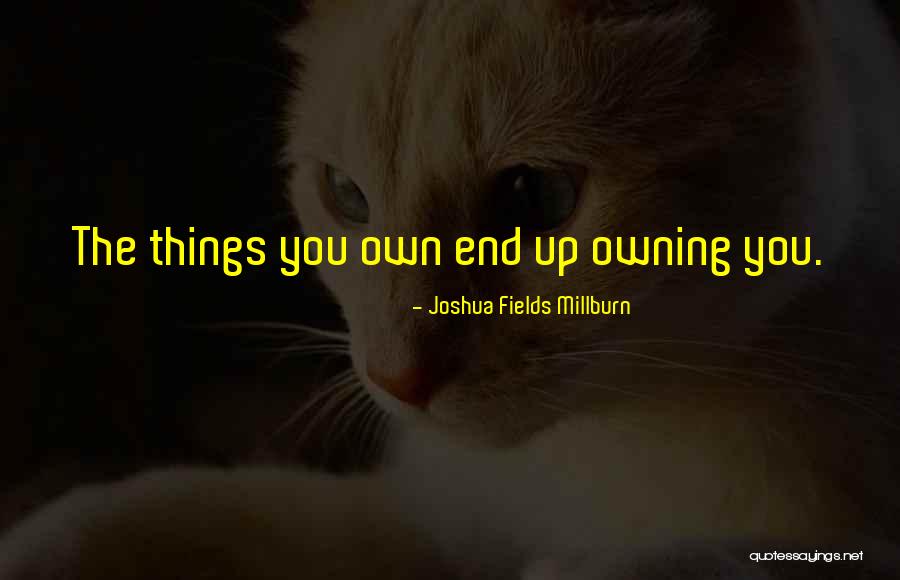 Joshua Fields Millburn Quotes 83328 Joshua Fields Millburn Quotes 83328