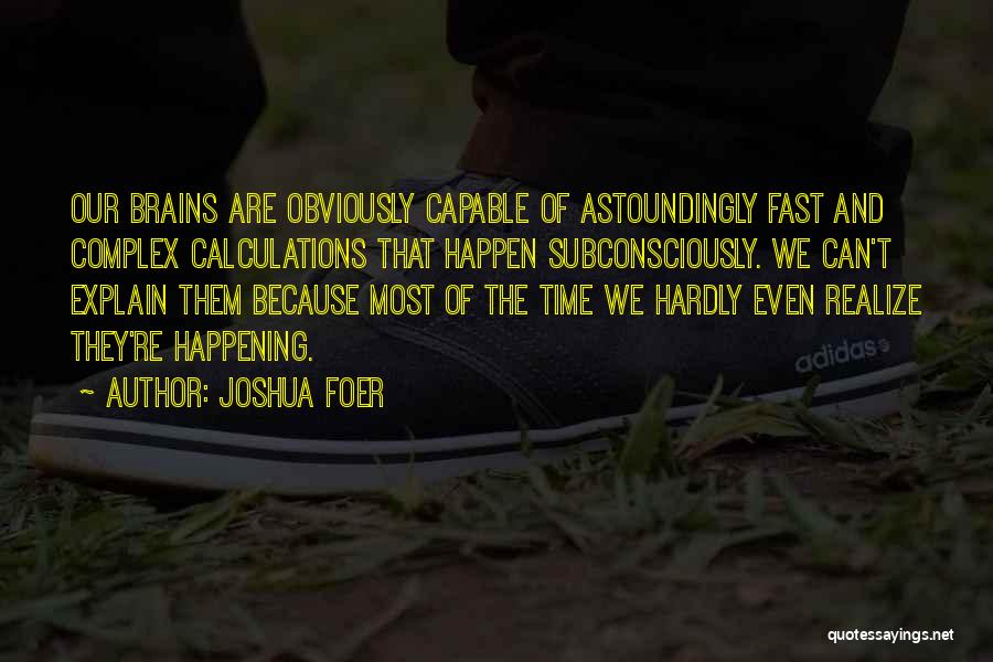 Joshua Foer Quotes 1259206