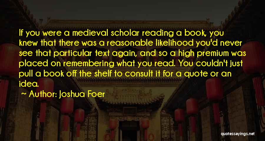 Joshua Foer Quotes 1647858