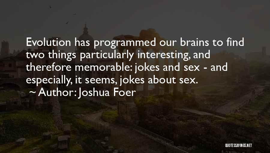 Joshua Foer Quotes 1937073