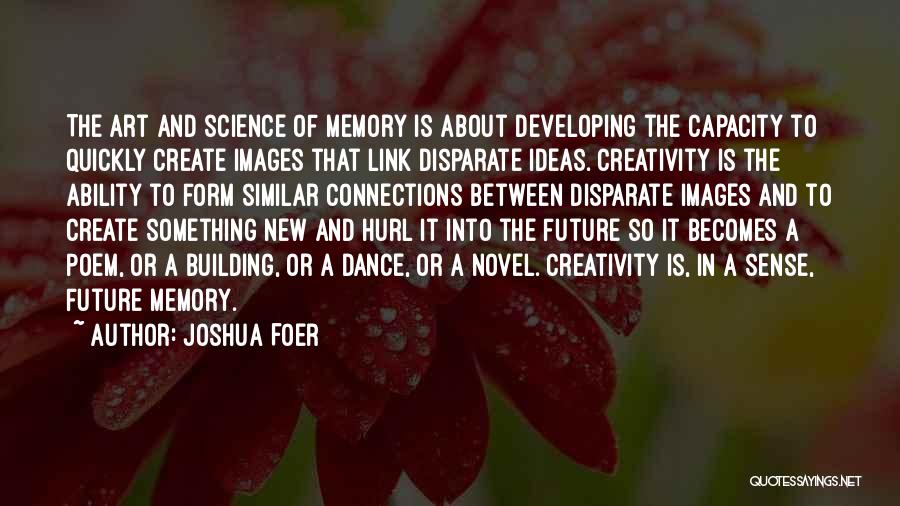 Joshua Foer Quotes 1994367