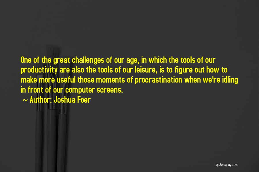Joshua Foer Quotes 530938
