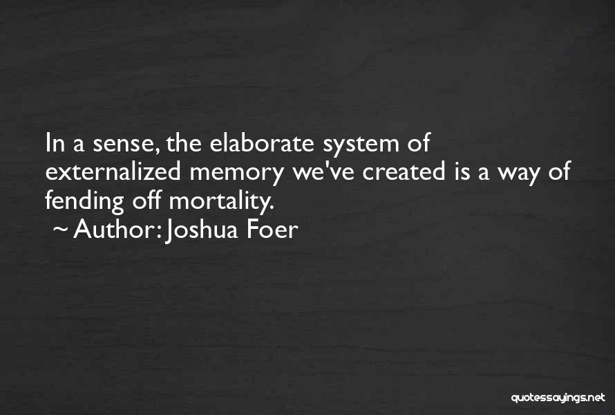 Joshua Foer Quotes 780729