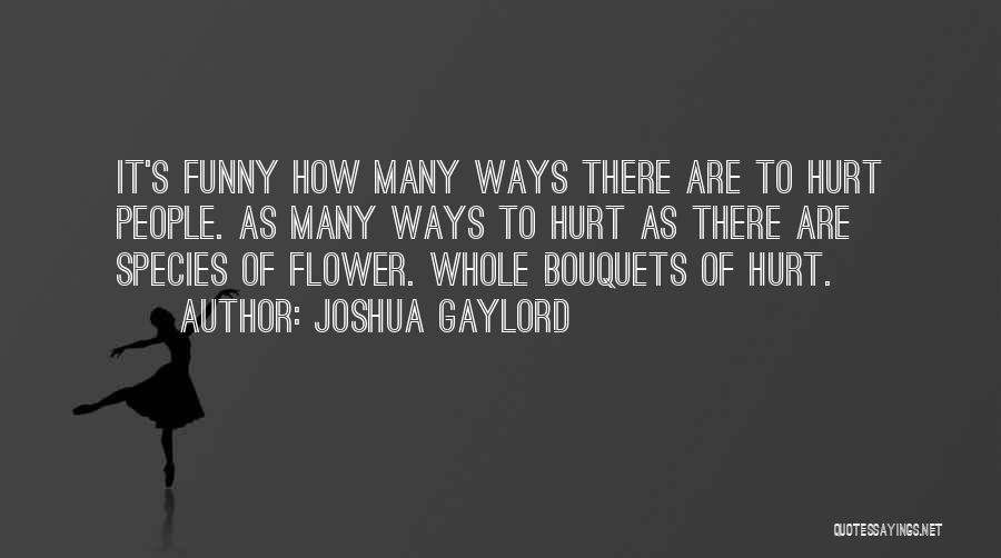 Joshua Gaylord Quotes 174710