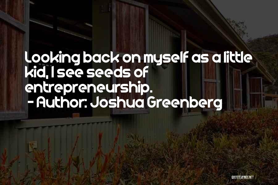 Joshua Greenberg Quotes 1725412