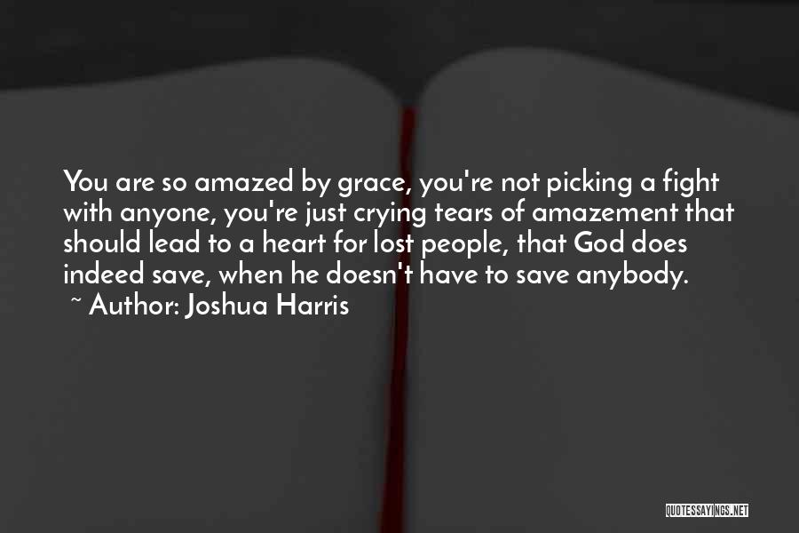 Joshua Harris Best Quotes By Joshua Harris