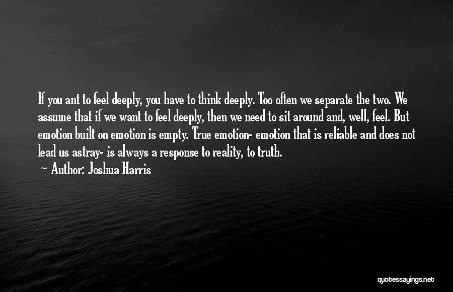 Joshua Harris Best Quotes By Joshua Harris