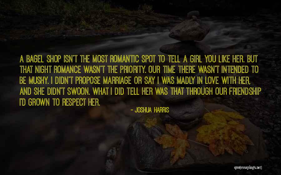 Joshua Harris Quotes 1011239