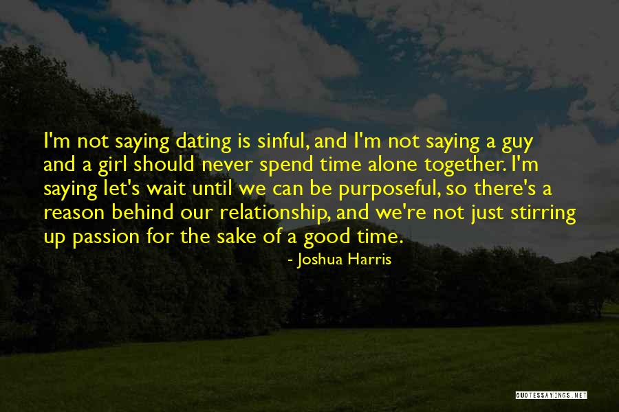 Joshua Harris Quotes 1012433