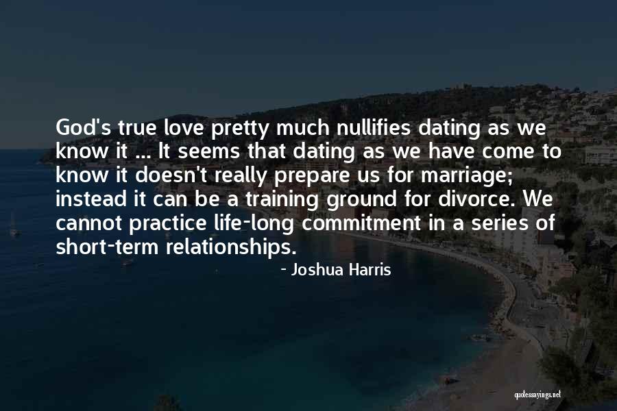 Joshua Harris Quotes 1173810