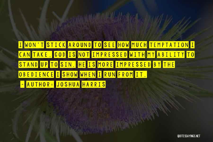 Joshua Harris Quotes 1401363