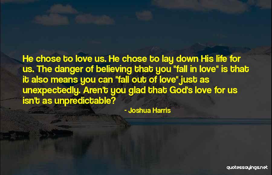 Joshua Harris Quotes 1835773