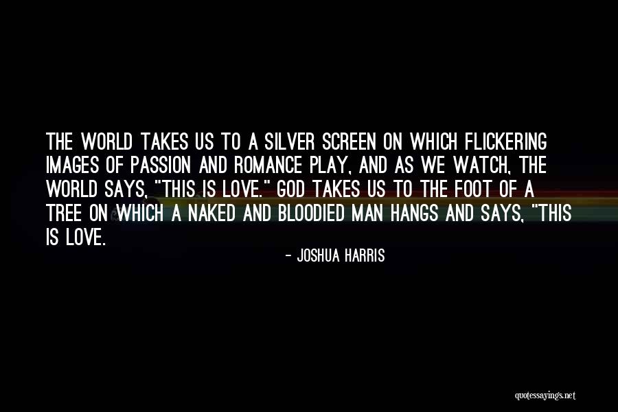 Joshua Harris Quotes 2095800