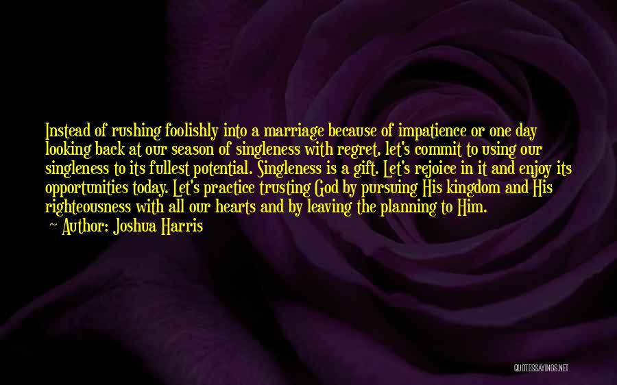 Joshua Harris Quotes 217575