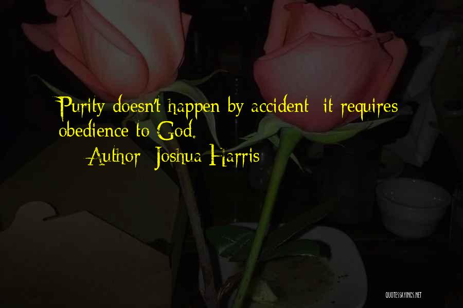 Joshua Harris Quotes 259191