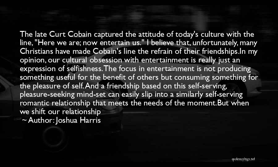 Joshua Harris Quotes 609080