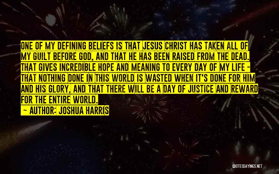 Joshua Harris Quotes 752979