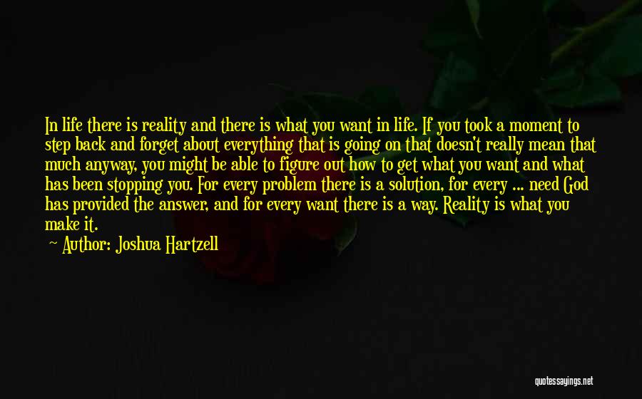 Joshua Hartzell Quotes 692336