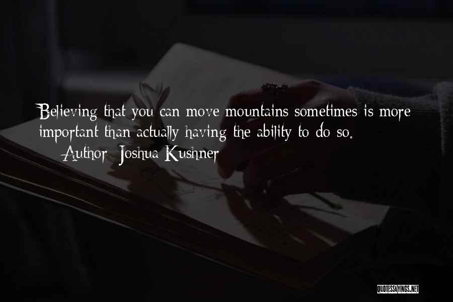 Joshua Kushner Quotes 833609