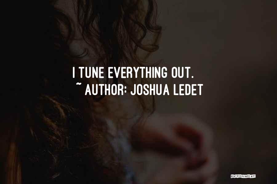 Joshua Ledet Quotes 570780