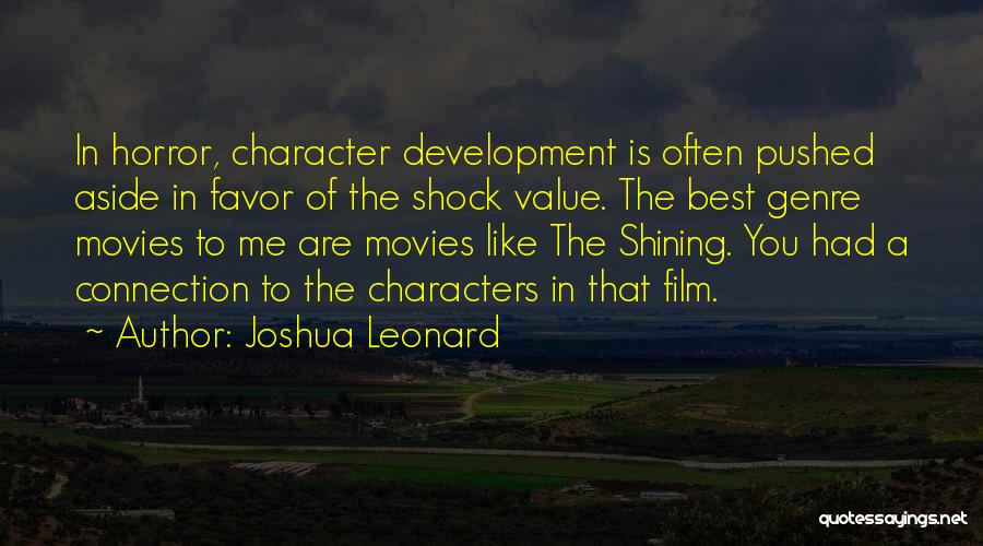 Joshua Leonard Quotes 923905