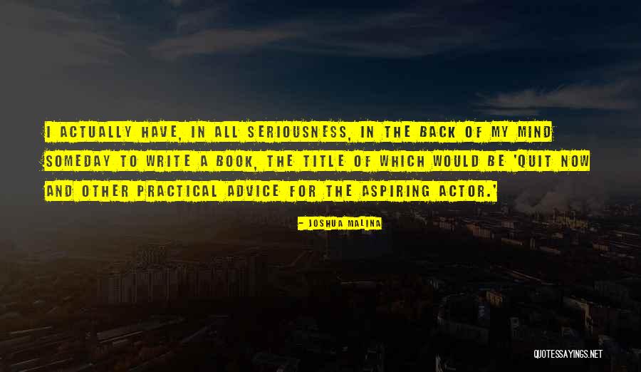 Joshua Malina Quotes 2025655 Joshua Malina Quotes 2025655