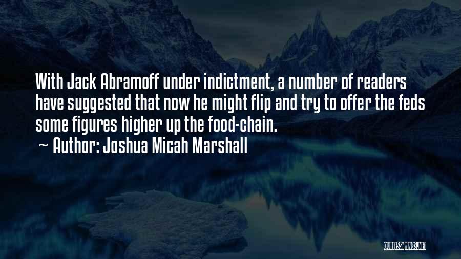 Joshua Micah Marshall Quotes 2154462