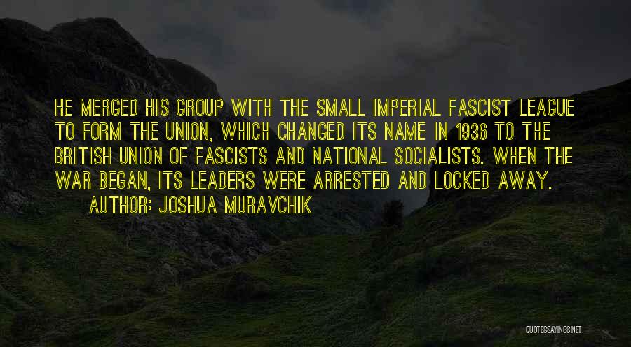 Joshua Muravchik Quotes 163059