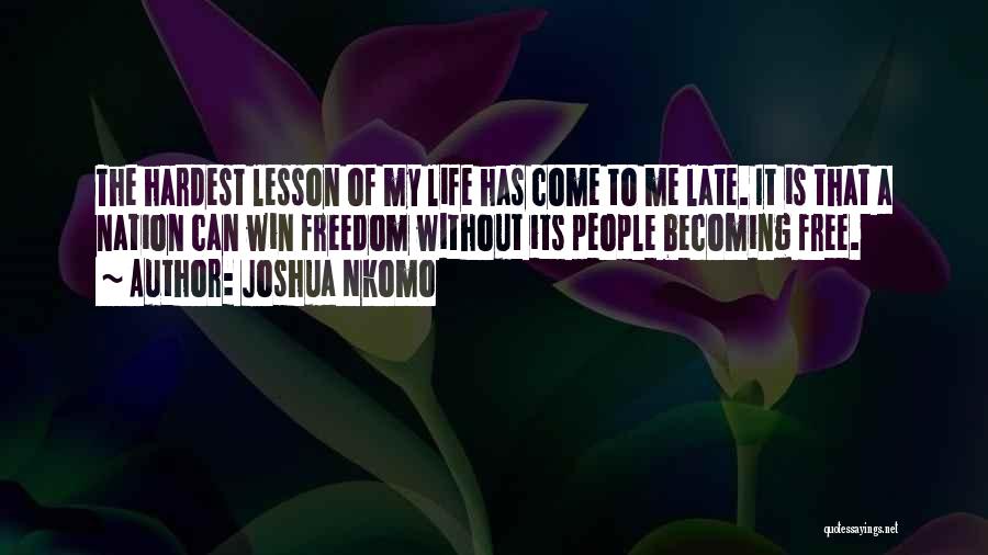 Joshua Nkomo Quotes 1750376