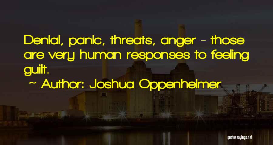 Joshua Oppenheimer Quotes 1615001