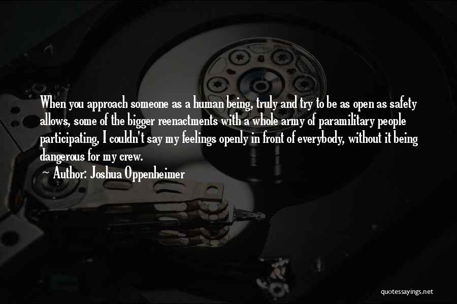 Joshua Oppenheimer Quotes 1842048