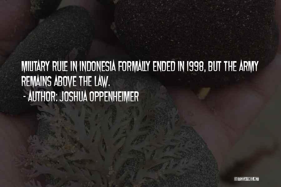 Joshua Oppenheimer Quotes 645438